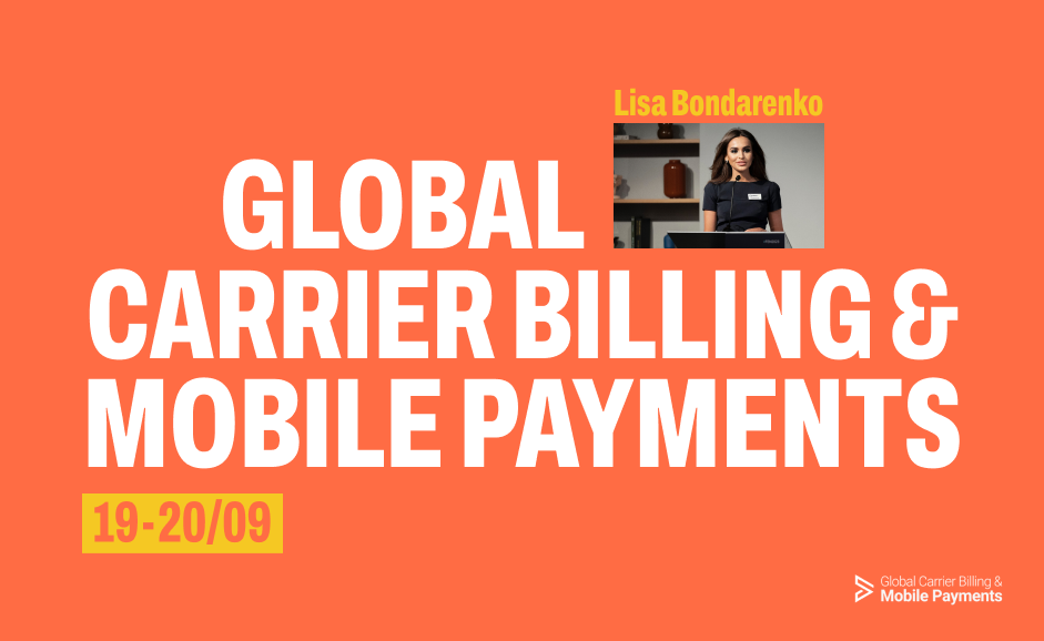 All about the next edition of GCB & Mobile Payments 2023 with Lisa Bondarenko, Informa Tech